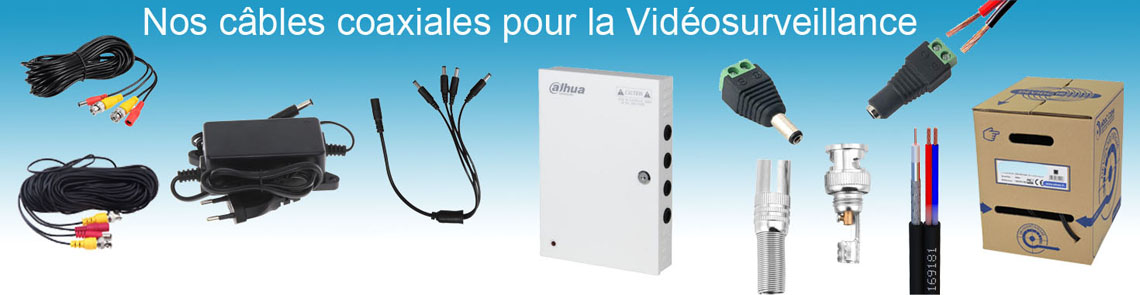 Câbles coaxiaux caméras vidéosurveillance Full HD & 4K